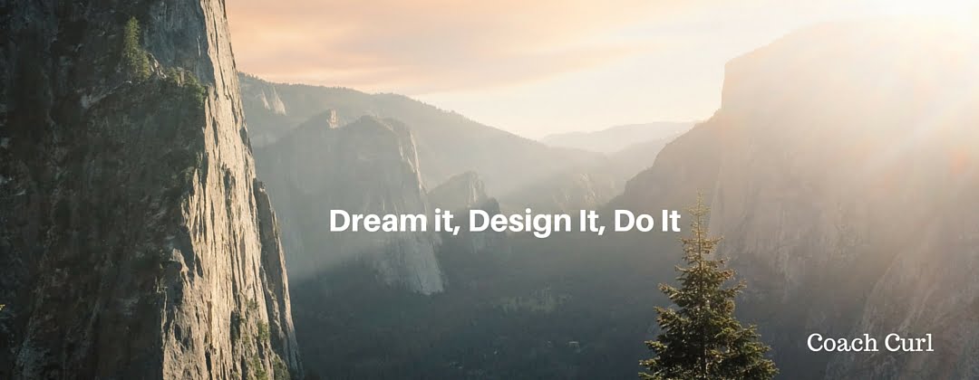 Dream It, Design It, Do It